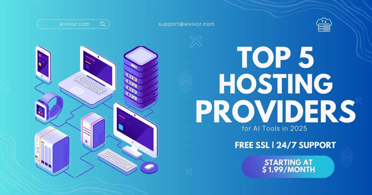 Top 5 Hosting Providers for AI Tools in 2025 (Fast, Reliable & Affordable)